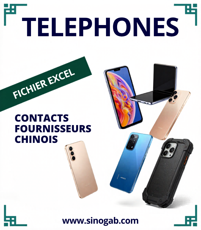 Carnet de Contacts Fournisseurs Téléphones & Smartphones Chine